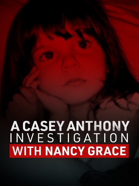 A Casey Anthony Investigation With Nancy Grace dcg-mark-poster
