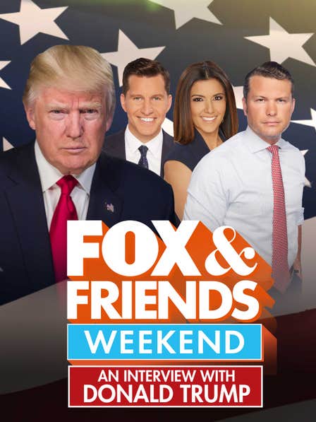 A Fox & Friends Weekend Interview With Trump dcg-mark-poster