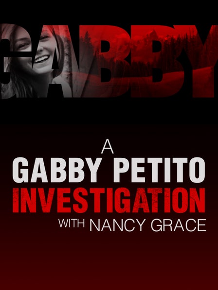 A Gabby Petito Investigation with Nancy Grace dcg-mark-poster