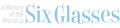 A History of the World in Six Glasses logo