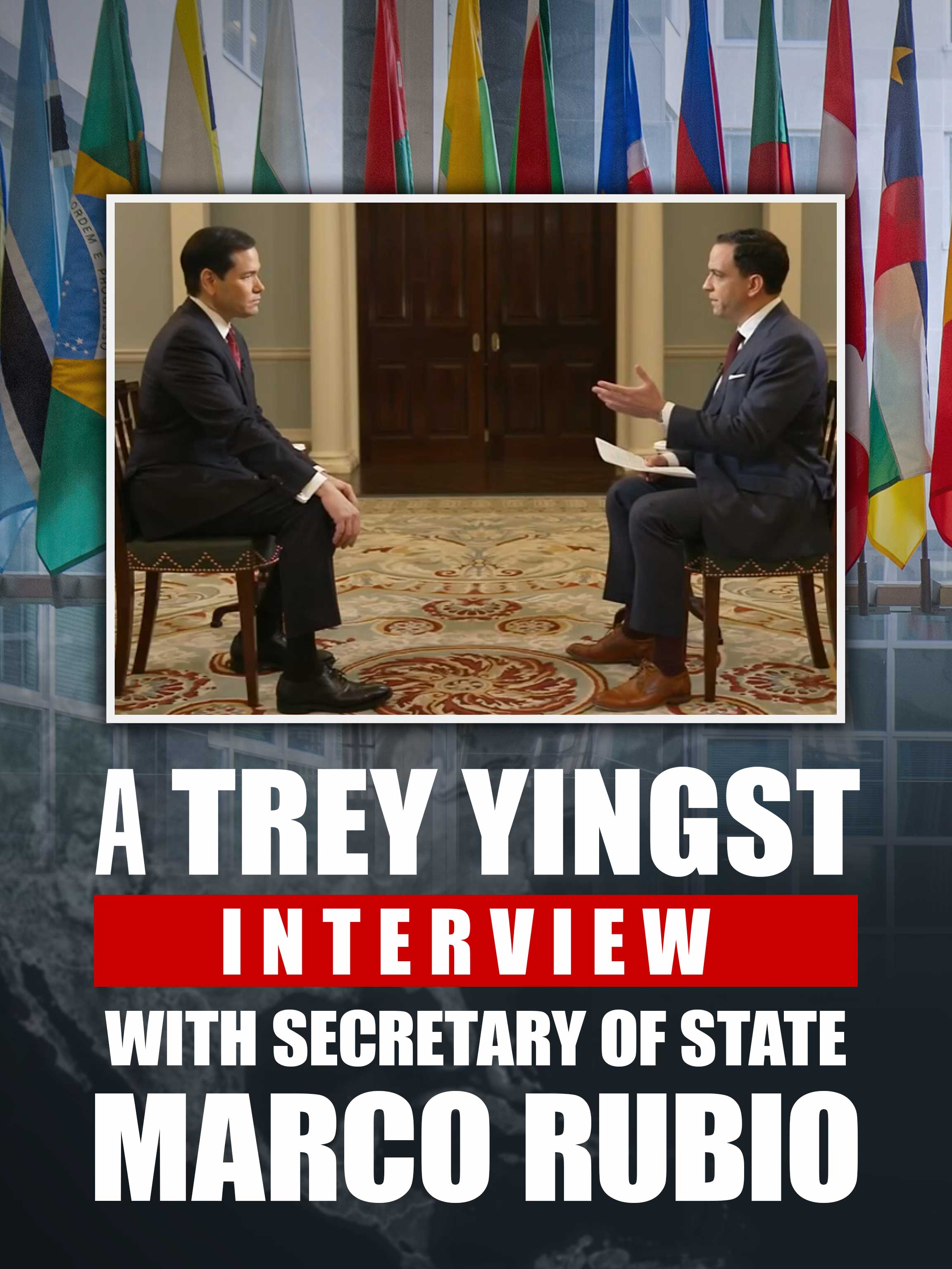 A Trey Yingst Interview with Secretary Marco Rubio dcg-mark-poster