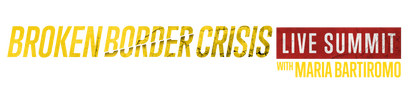 Broken Border Crisis: Live Summit logo