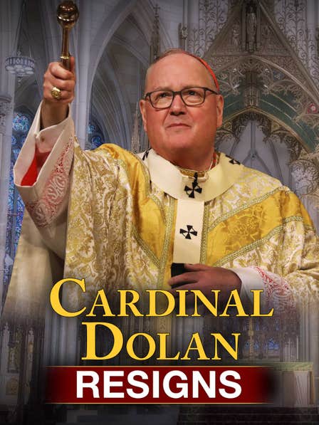 Cardinal Dolan Resigns dcg-mark-poster
