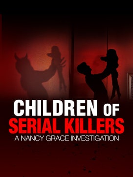 Children of Killers: A Nancy Grace Investigation dcg-mark-poster