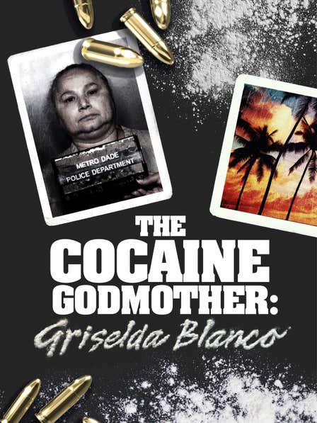 Cocaine Godmother: Griselda Blanco dcg-mark-poster