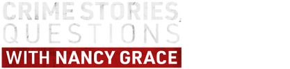 Crime Stories, Questions With Nancy Grace logo