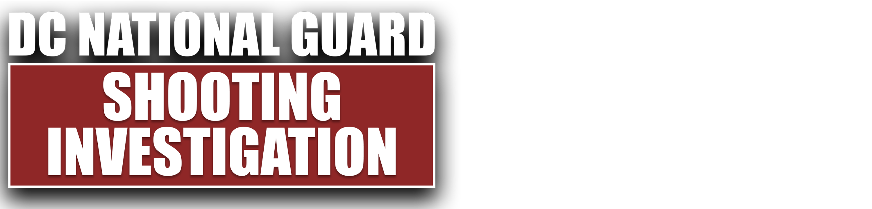Dc National Guard Shooting Investigation logo