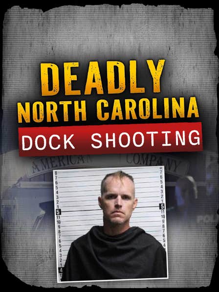 Deadly North Carolina Dock Shooting dcg-mark-poster
