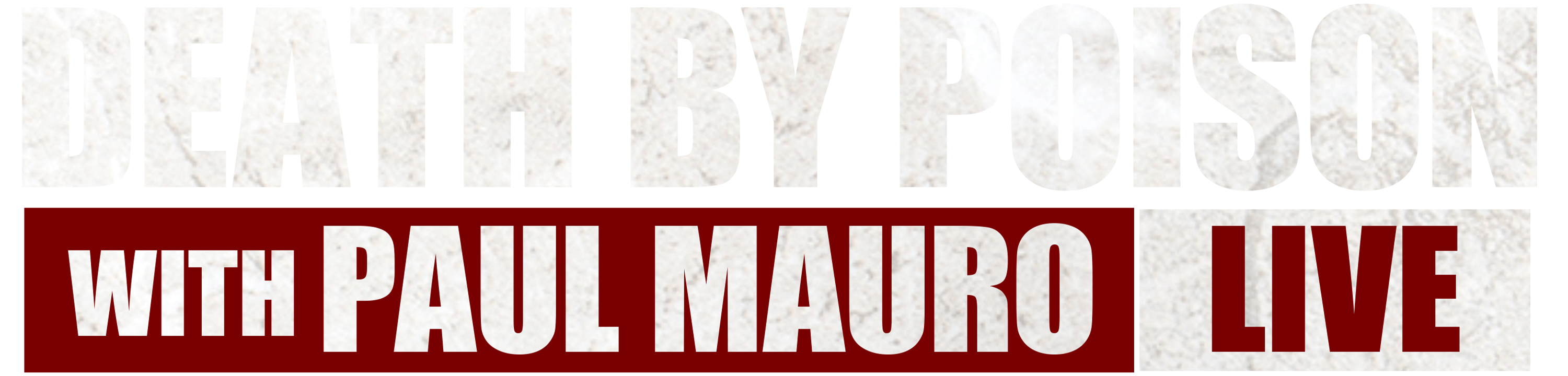 Death by Poison with Paul Mauro logo
