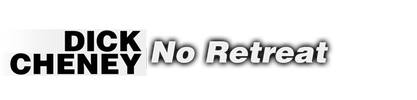 Dick Cheney: No Retreat logo
