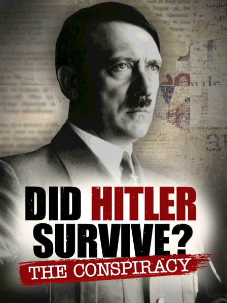Did Hitler Survive? the Conspiracy dcg-mark-poster