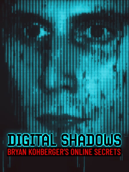 Digital Shadows: Bryan Kohberger's Online Secrets dcg-mark-poster