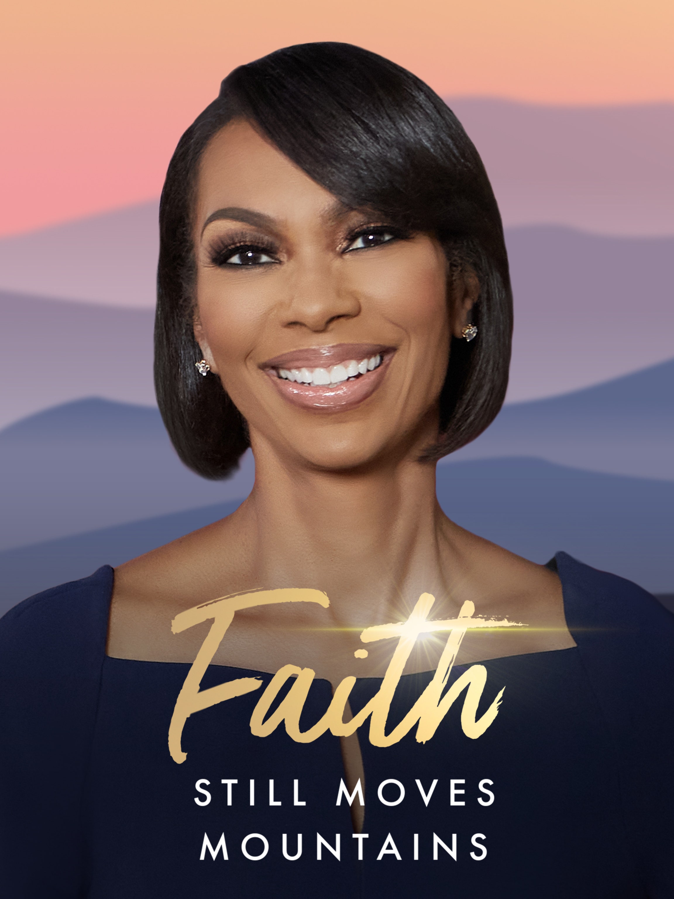 Faith Still Moves Mountains with Harris Faulkner dcg-mark-poster