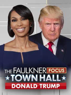 Faulkner Focus: Trump Town Hall dcg-mark-poster
