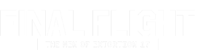 Final Flight: The Men of Extortion 17 logo