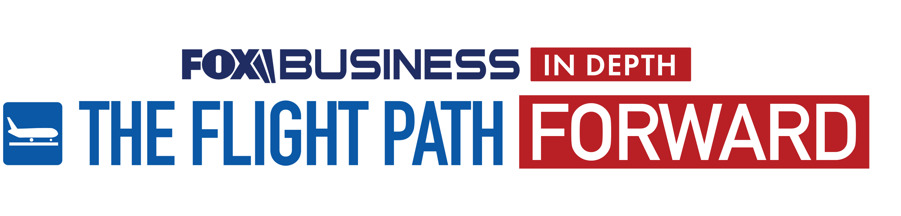 Fox Business in Depth: The Flight Path Forward logo