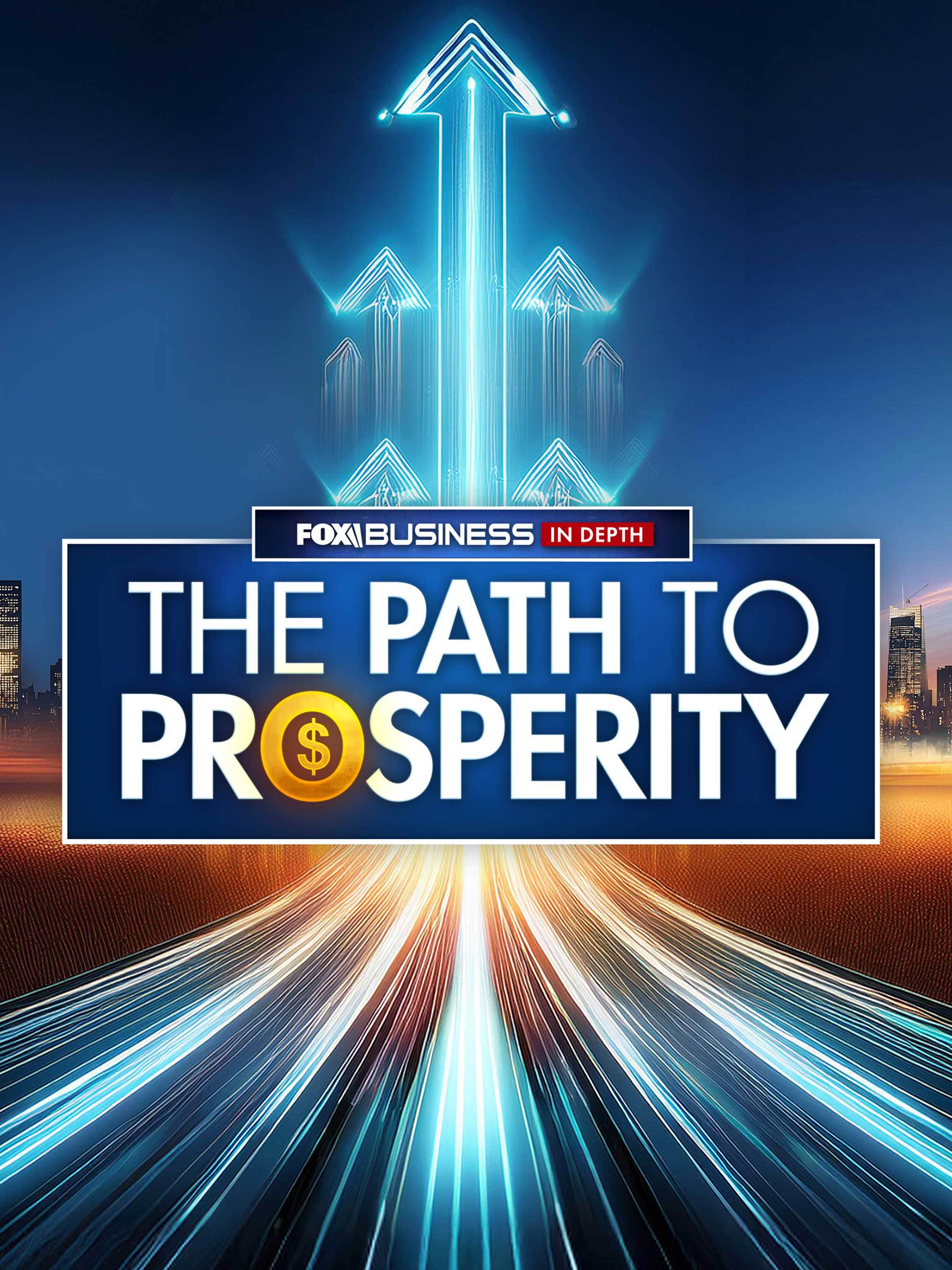 Fox Business in Depth: The Path to Prosperity dcg-mark-poster