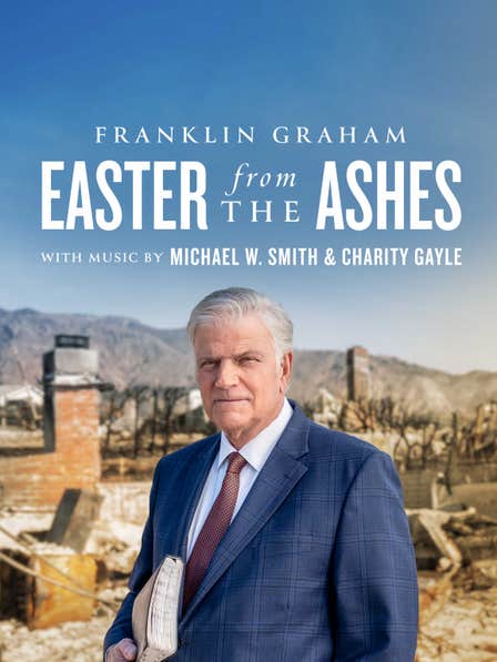 Franklin Graham: Easter From the Ashes dcg-mark-poster