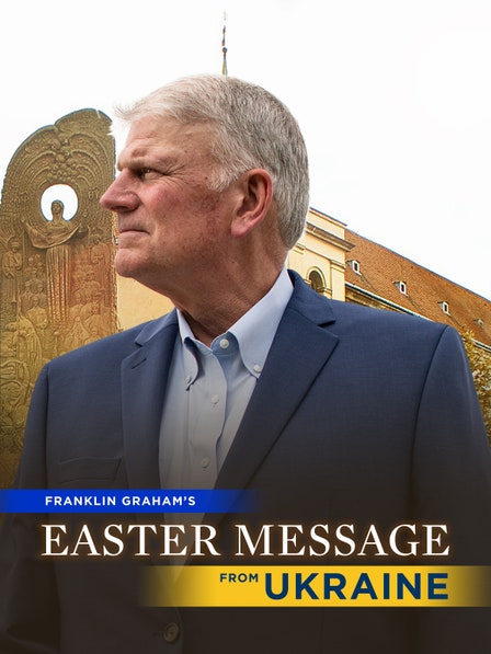 Franklin Graham Easter Message From Ukraine dcg-mark-poster