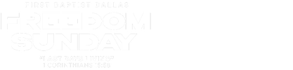 Freedom Sunday First Baptist Dallas logo