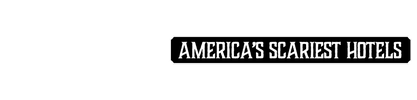 Fright Night: America's Scariest Hotels logo