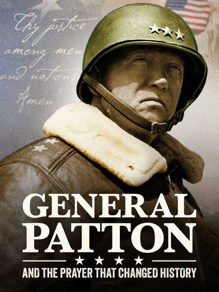 General Patton and the Prayer That Changed History Nation dcg-mark-poster