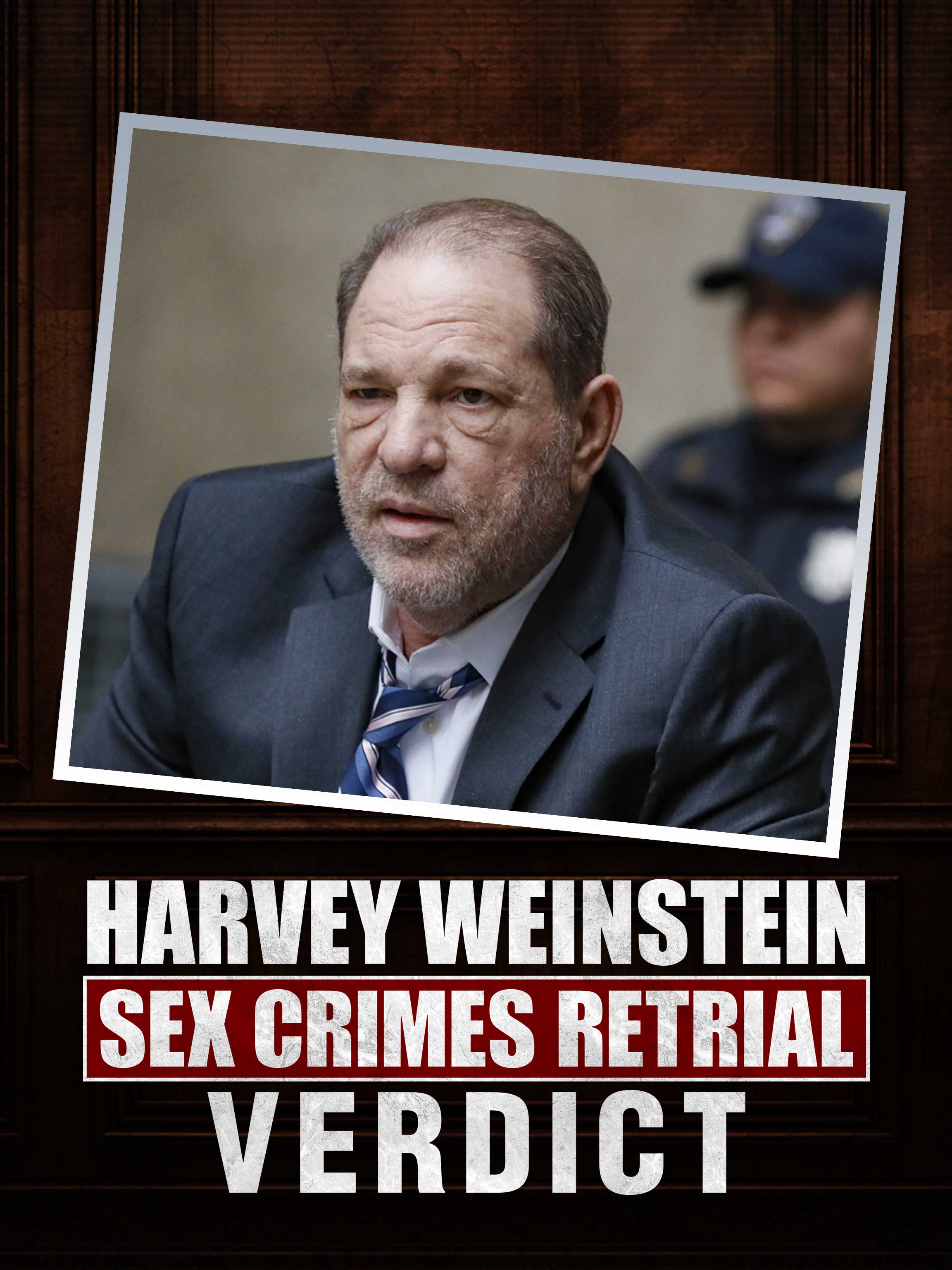 Harvey Weinstein Sex Crimes Retrial Verdict dcg-mark-poster