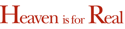 Heaven is For Real Heaven is For Real 2025-12-01