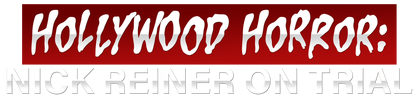 Hollywood Horror: Nick Reiner on Trial logo
