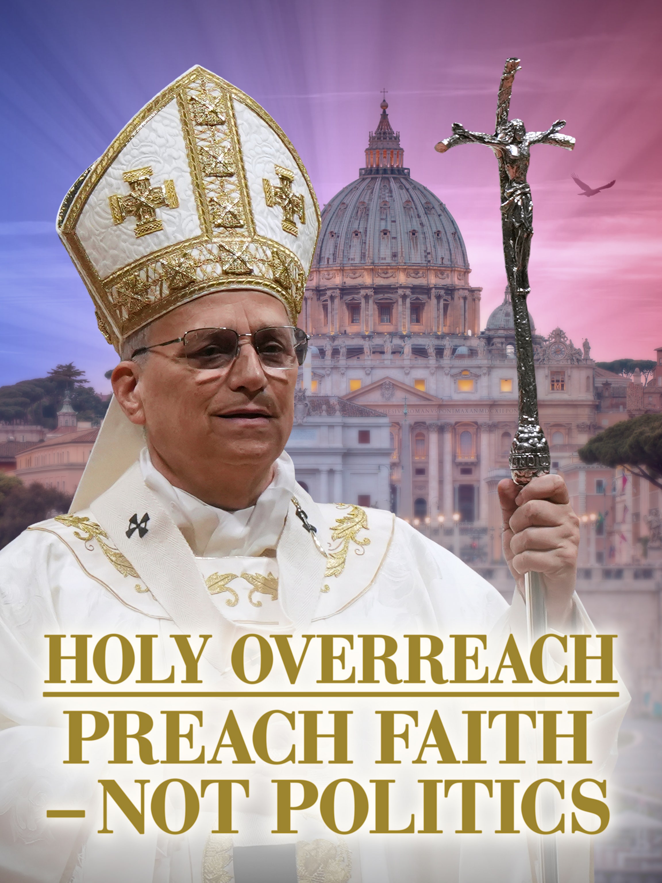 Holy Overreach Preach Faith-Not Politics dcg-mark-poster