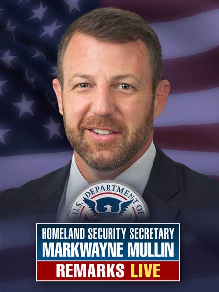 Homeland Security Sec Markwayne Mullin Remarks dcg-mark-poster