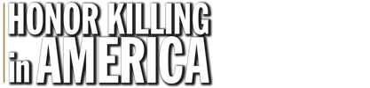 Honor Killing in America logo
