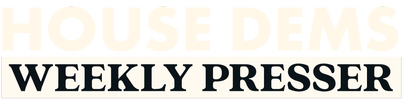 House Dems Weekly Presser logo