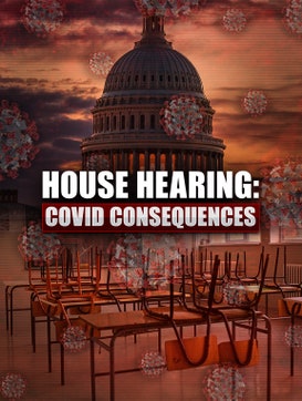 House Hearing: Covid Consequences dcg-mark-poster