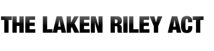Laken Riley Act logo