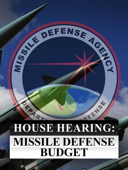 House Hearing: Missile Defense Budget dcg-mark-poster