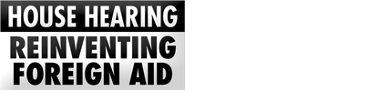 House Hearing: Reinventing Foreign Aid logo