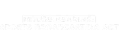 House Hearing: Sports Broadcasting Act logo