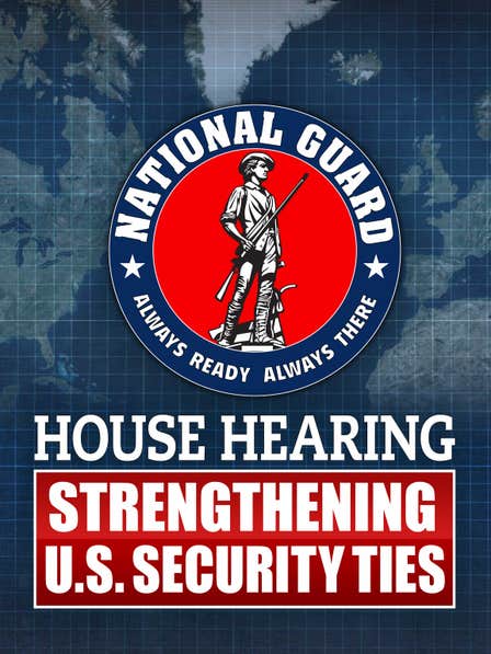 House Hearing: Strengthening U.S. Security Ties dcg-mark-poster