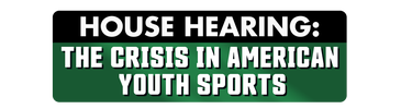House Hearing: The Crisis in American Youth Sports logo