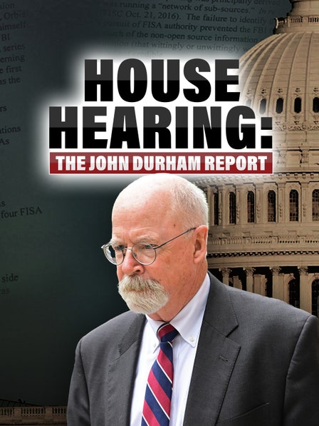 House Hearing: The John Durham Report dcg-mark-poster
