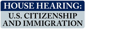 House Hearing: U.S. Citizenship and Immigration logo