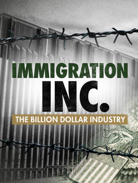 Immigration Inc: Billion Dollar Border dcg-mark-poster
