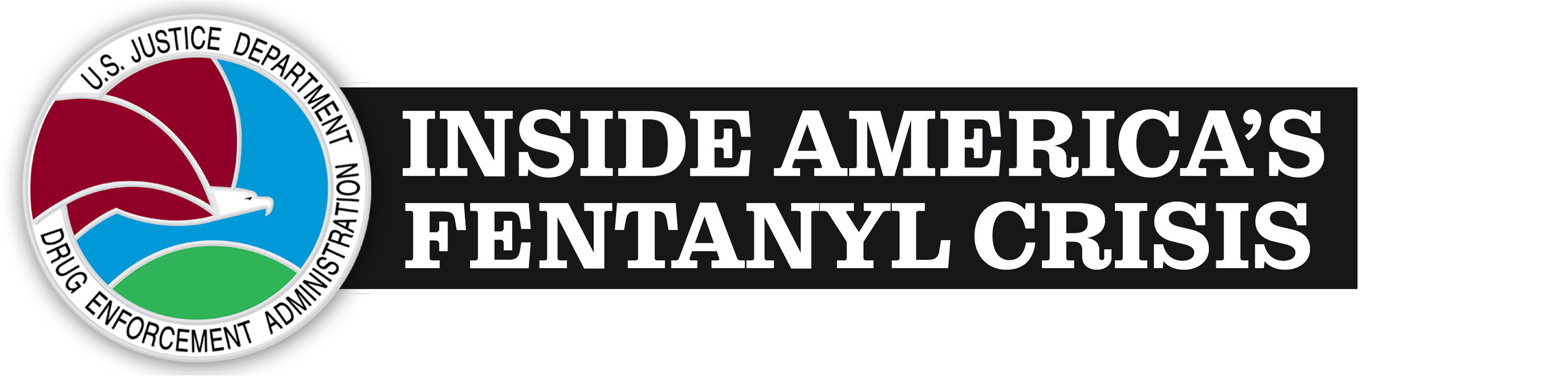 Inside America's Fentanyl Crisis logo