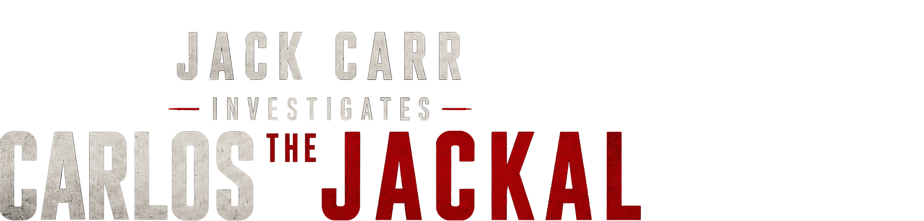 Jack Carr Presents: Carlos The Jackal Jack Carr Investigates: Carlos the Jackal 2026-06-24