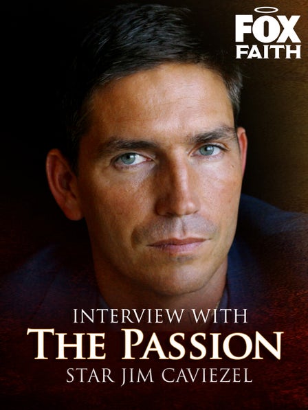 Jim Caviezel's Passion the Interview dcg-mark-poster