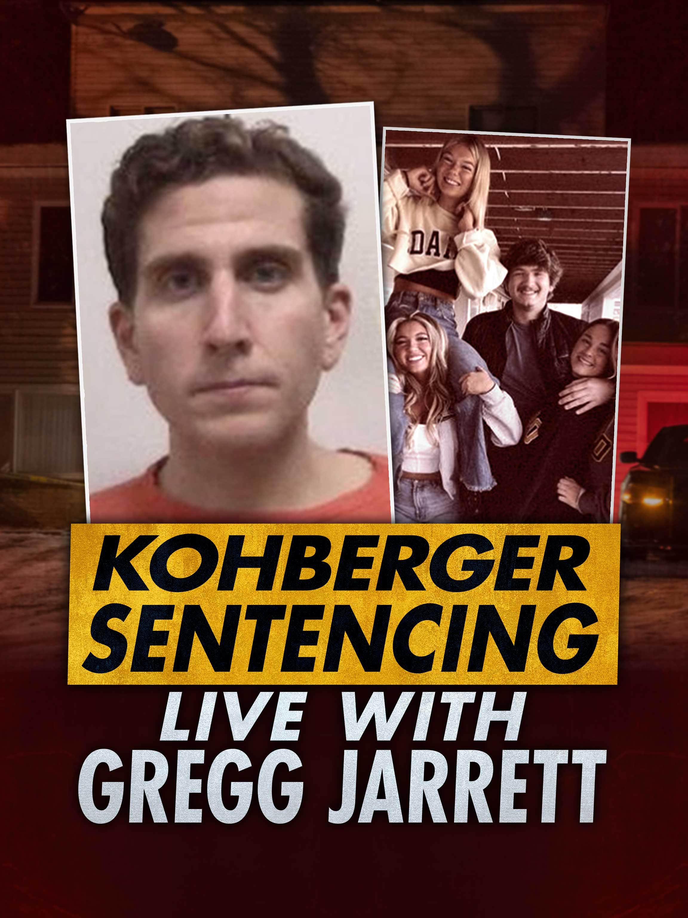 Kohberger Sentencing Live with Gregg Jarrett dcg-mark-poster