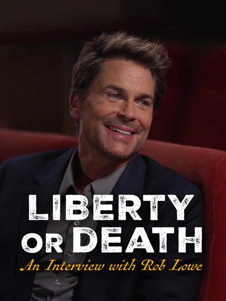 Liberty or Death: An Interview W/ Rob Lowe dcg-mark-poster