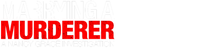 Marrying a Murderer: A Nancy Grace Investigation logo