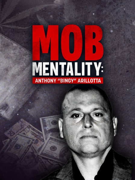 Mob Mentality: Anthony 'Bingy' Arillotta dcg-mark-poster